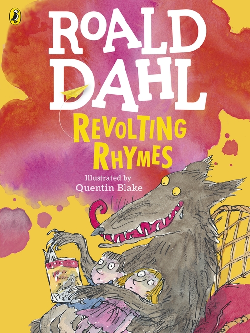 Title details for Revolting Rhymes (Colour Edition) by Roald Dahl - Wait list